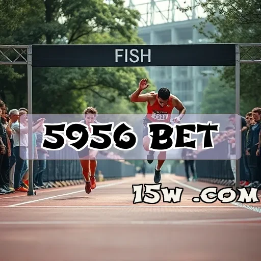 5956 bet: As Melhores Apostas Esportivas ao Seu Alcance